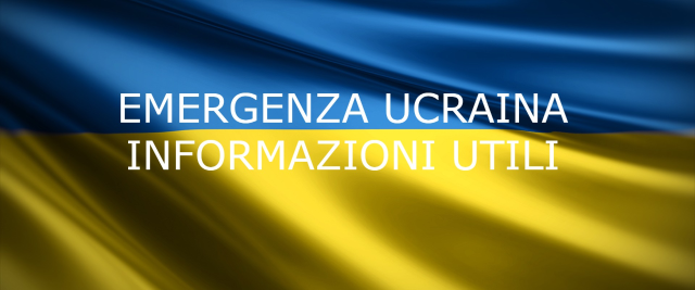 Emergenza ucraina informazioni per l'accoglienza